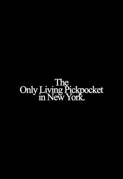 1334794theonlylivingpickpocketinnewyork0200003000crop_134320667548171337_big-cine_deskt.webp